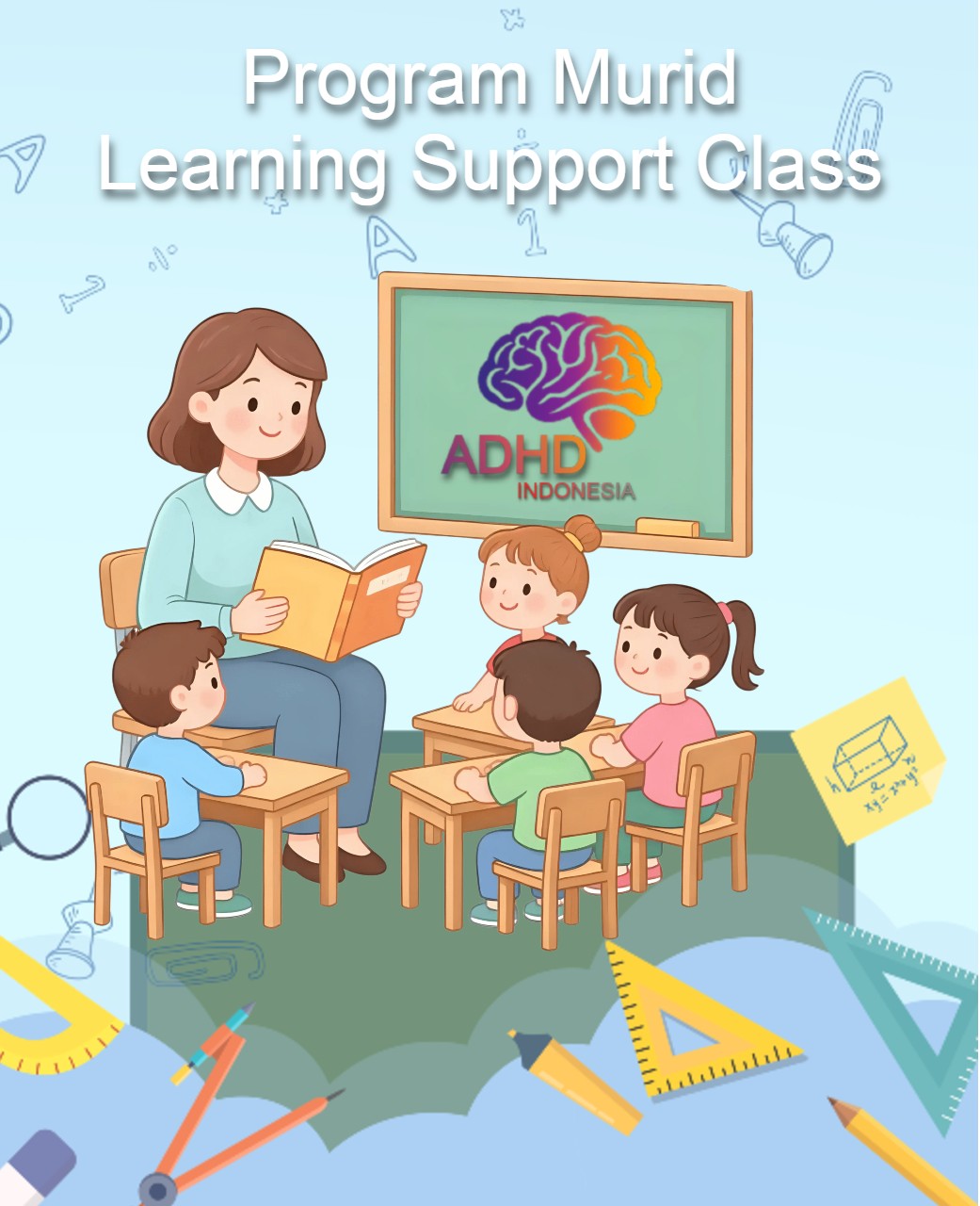 Program ADHD Indonesia Kabupaten Ogan Komering Ilir Kelas Pendampingan Belajar (Learning Support Class)